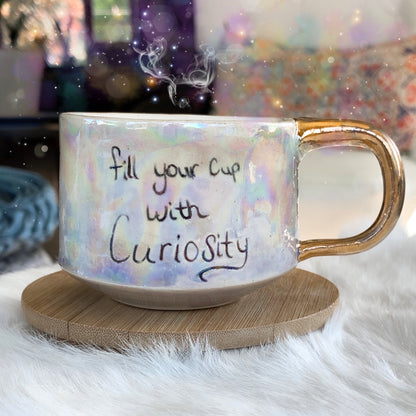 Fill Your Cup With Curiosity